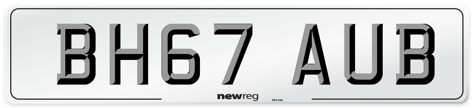 BH67 AUB Number Plate from New Reg